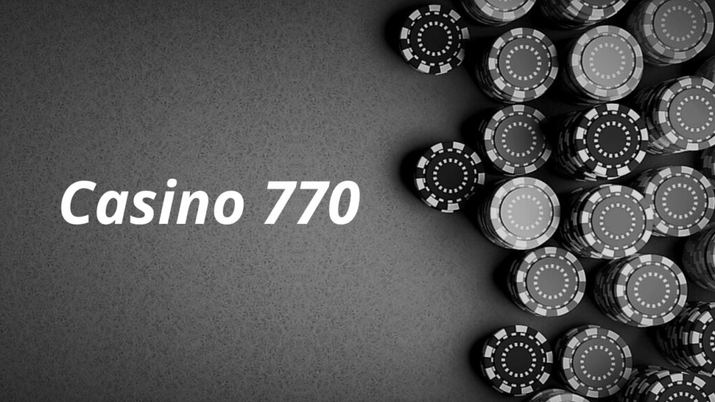 avis Casino 770